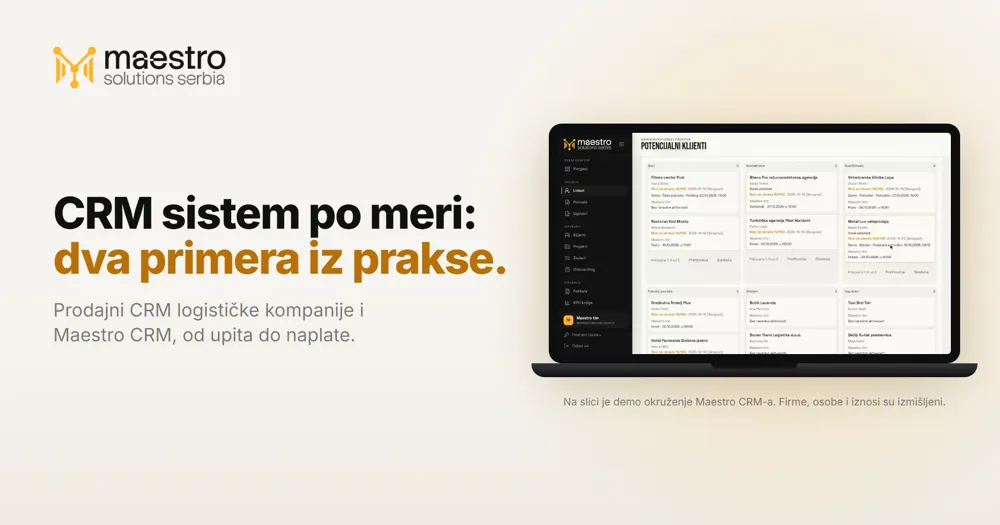 Naslov "CRM sistem po meri: dva primera iz prakse." pored laptopa sa prodajnim tokom Maestro CRM-a u demo okruženju